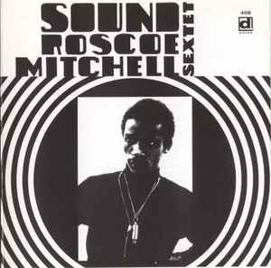 Sound - Roscoe Mitchell Sextet