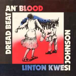 Dread Beat An' Blood - Linton Kwesi Johnson