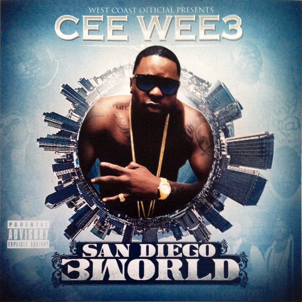 Cee Wee 3 – San Diego 3world (2016, CDr) - Discogs