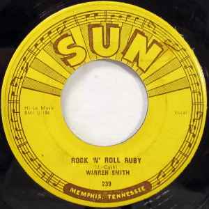 Rock 'N' Roll Ruby / I'd Rather Be Safe Than Sorry - Warren Smith