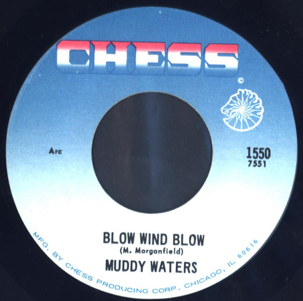 Muddy Waters And His Guitar – Mad Love / Blow Wind, Blow (1953