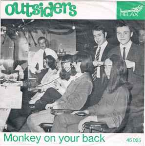 Monkey On Your Back - Outsiders