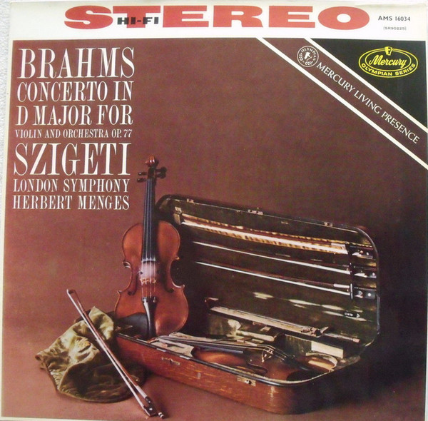 Brahms, Joseph Szigeti, Herbert Menges – Violin Concerto In D