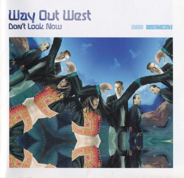 Way Out West – Don't Look Now (2004, Vinyl) - Discogs