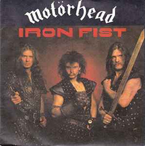 Iron Fist - Motörhead