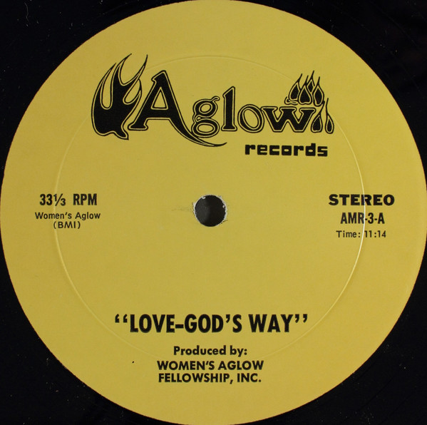 télécharger l'album Women's Aglow Fellowship, Inc - Love Gods Way