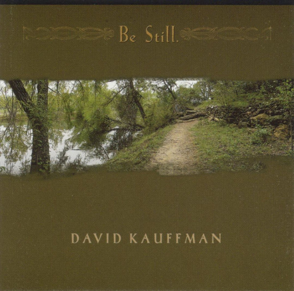 ladda ner album David Kauffman - Be Still