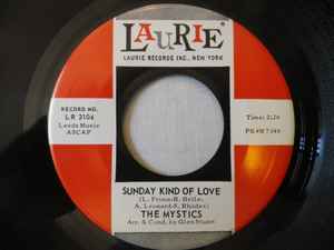 The Mystics – Sunday Kind Of Love / Darling I Know Now (1961