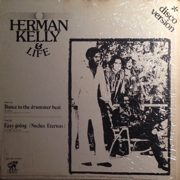 Herman Kelly & Life - Dance To The Drummer's Beat | Releases | Discogs