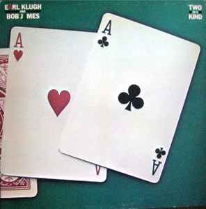 Two Of A Kind - Earl Klugh And Bob James