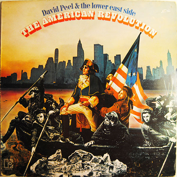 David Peel & The Lower East Side – The American Revolution (1970