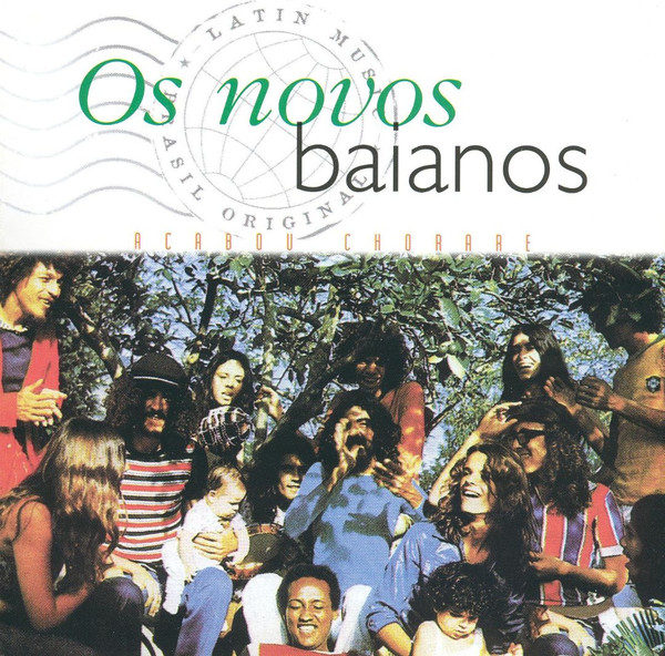 Os Novos Baianos – Acabou Chorare (2002, CD) - Discogs