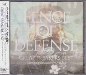 Fence Of Defense – Great Freakers Best Fence Of Defense 1987-2007