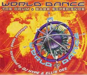 DJ Hype - World Dance - The Drum + Bass Experience