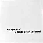 Cover of ¿Dónde Están Corazón?, 2008, CD