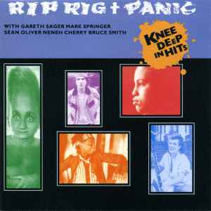 Rip Rig & Panic - Knee Deep In Hits album cover