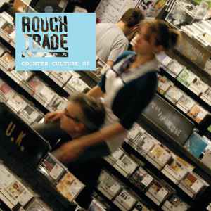 Rough Trade Shops (Counter Culture 08) - Various