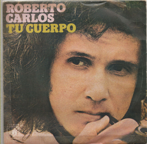 Tu Cuerpo (Seu Corpo) - song and lyrics by Roberto Carlos