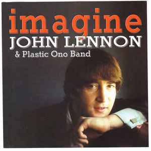 John Lennon & Plastic Ono Band* - Imagine