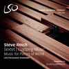 Steve Reich - LSO Percussion Ensemble - Sextet | Clapping Music | Music For Pieces Of Wood