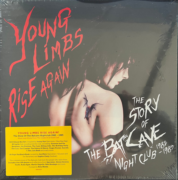 Young Limbs Rise Again (The Story Of The Batcave Nightclub 1982