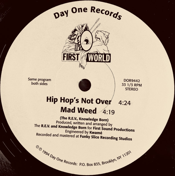 First World – Hip Hop's Not Over / Mad Weed (1994, White Label, Vinyl) -  Discogs