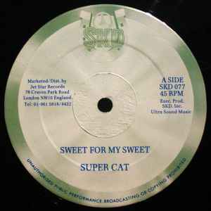 Super Cat – Sweet For My Sweet (1987, Vinyl) - Discogs