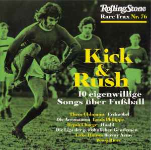 Rare Trax Nr. 76 - Kick & Rush - 10 Eigenwillige Songs Über Fußball - Various