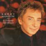 A Christmas Gift Of Love / Barry Manilow