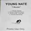 Young Nate - I Wonder