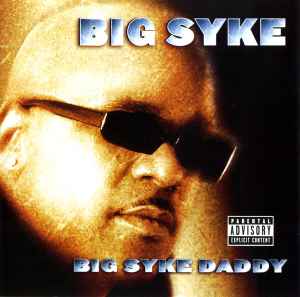 Big Syke - Big Syke Daddy album cover