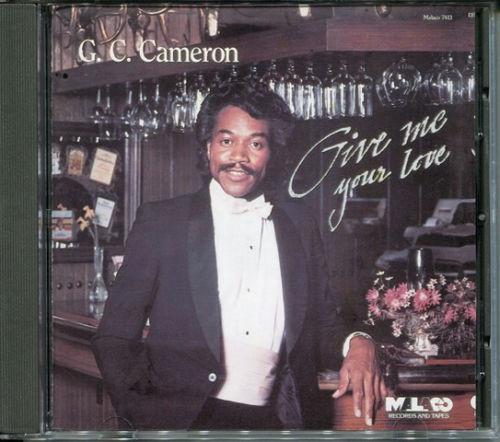 G.C. Cameron – Give Me Your Love (1983, Vinyl) - Discogs