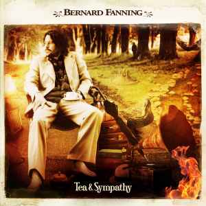 Tea & Sympathy - Bernard Fanning