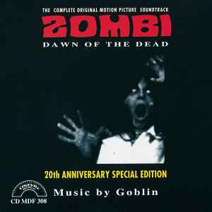 Zombi - Dawn Of The Dead (The Complete Original Motion Picture Soundtrack) - Goblin