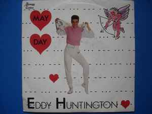 Eddy Huntington – May Day (1988, Vinyl) - Discogs