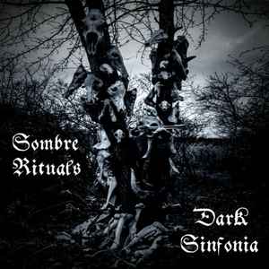 Dark Sinfonia - Sombre Rituals album cover