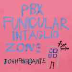 Cover von PBX Funicular Intaglio Zone, 2012-09-25, Vinyl