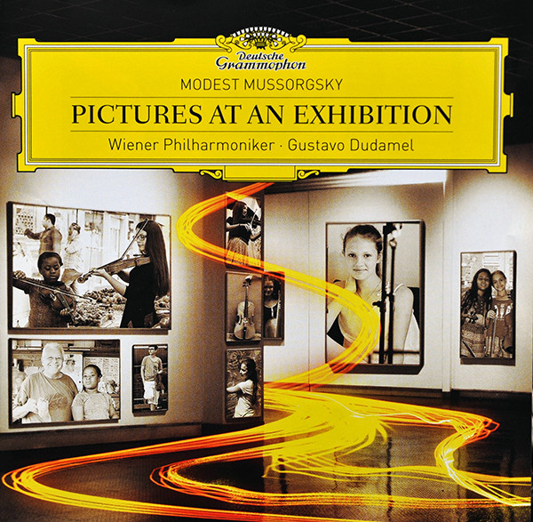 ladda ner album Modest Mussorgsky, Gustavo Dudamel, Wiener Philharmoniker - Pictures At An Exhibition