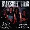 Backstreet Girls - Black Boogie Death Rock N' Roll