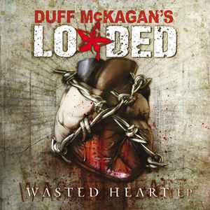 Duff McKagan's Loaded - Wasted Heart EP album cover