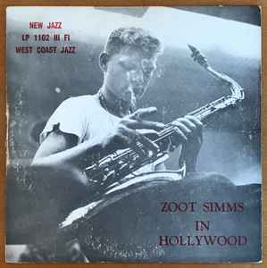 Zoot Sims – Zoot Simms In Hollywood (1954, Vinyl) - Discogs