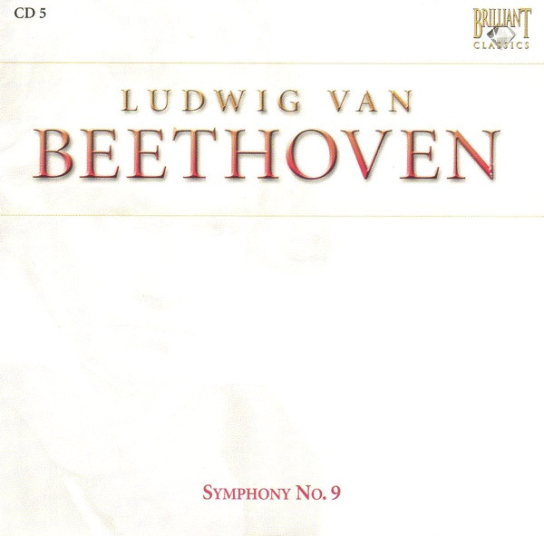 Ludwig Van Beethoven – Symphony No. 9 (2007, CD) - Discogs