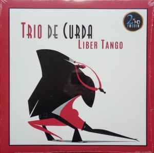 Trio de Curda - Liber Tango album cover