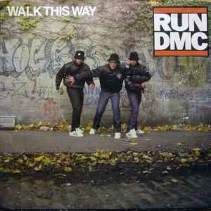 Run-DMC - Walk This Way