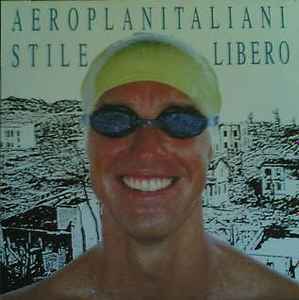 Aeroplanitaliani - Stile Libero album cover