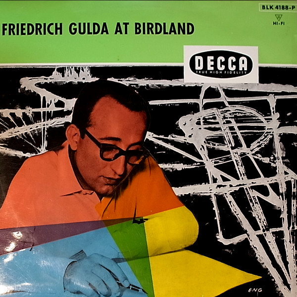Friedrich Gulda – Friedrich Gulda At Birdland (1958, Vinyl) - Discogs
