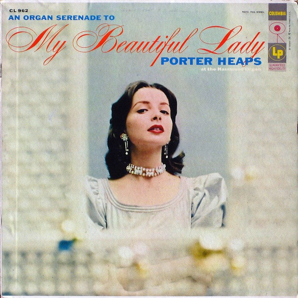 Album herunterladen Porter Heaps - An Organ Serenade To My Beautiful Lady