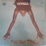 Cover of Free Your Mind And Your Ass Will Follow, 1971-10-00, Vinyl