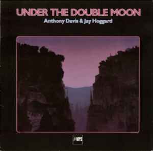 Anthony Davis (2) - Under The Double Moon album cover