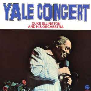 Duke Ellington And His Orchestra - Yale Concert album cover